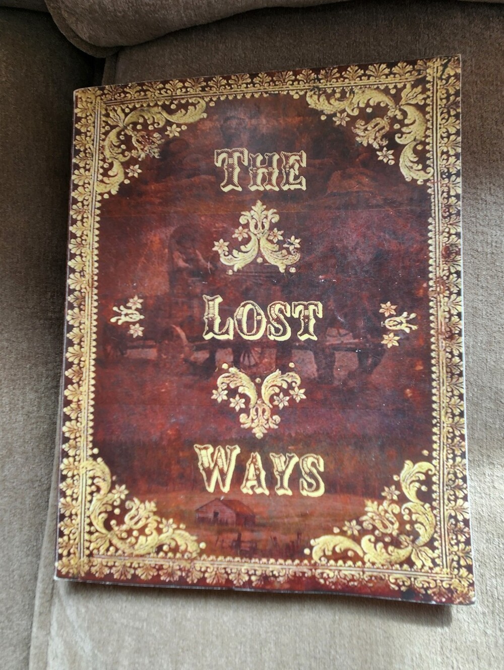 The Lost Ways Paperback Edition